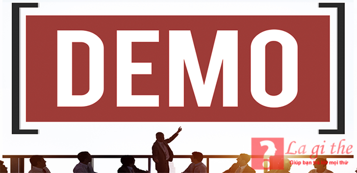 Ý nghĩa của demo là gì và cách dùng mà mọi người nên biết