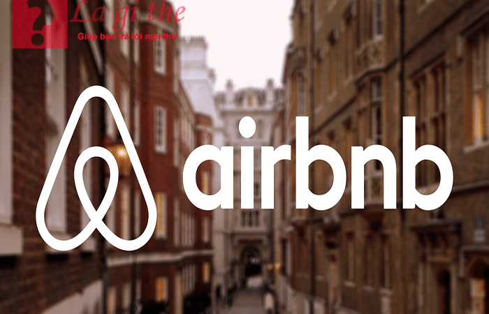 Airbnb là gì –  Loại hình lưu trú đang hot nhất hiện nay.