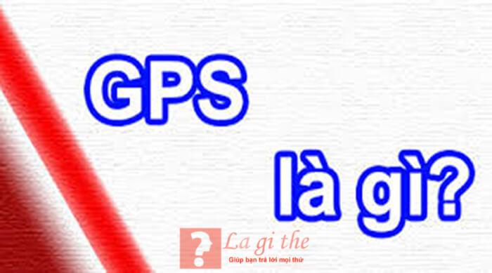 GPS là gì?