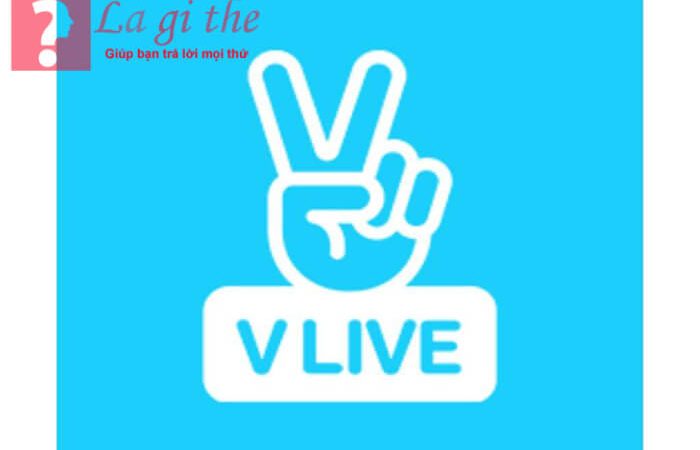 V Live là gì-Tại sao ứng dụng này lại đang gây sốt trong giới trẻ